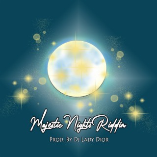 Majestic Nights Riddim