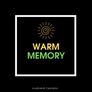 Warm Memory