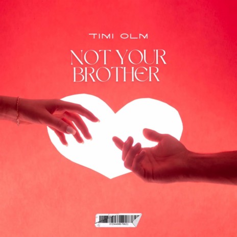 Not Your Brother | Boomplay Music
