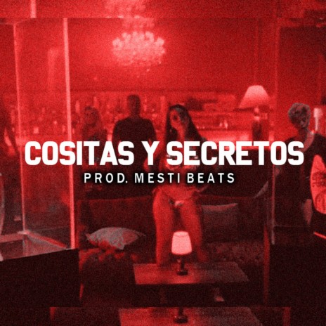 COSITAS Y SECRETOS | Boomplay Music