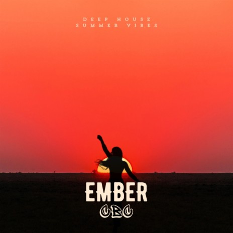 Ember | Boomplay Music