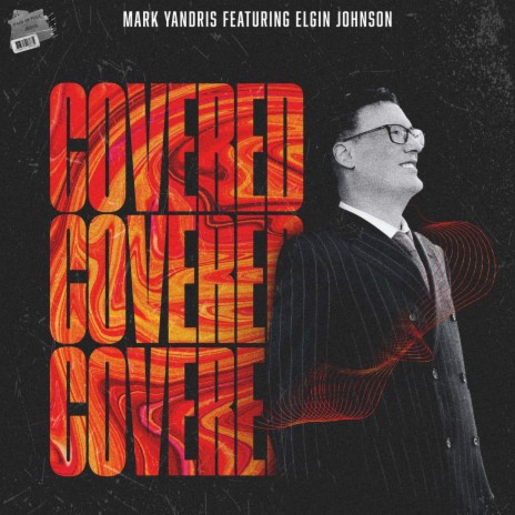 Covered (feat. Elgin Johnson) | Boomplay Music