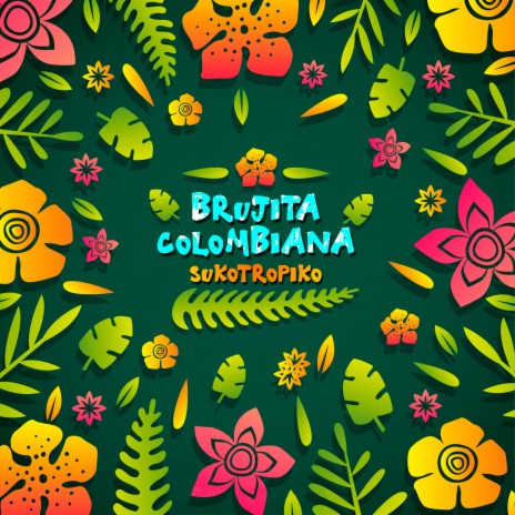 Brujita Colombiana | Boomplay Music