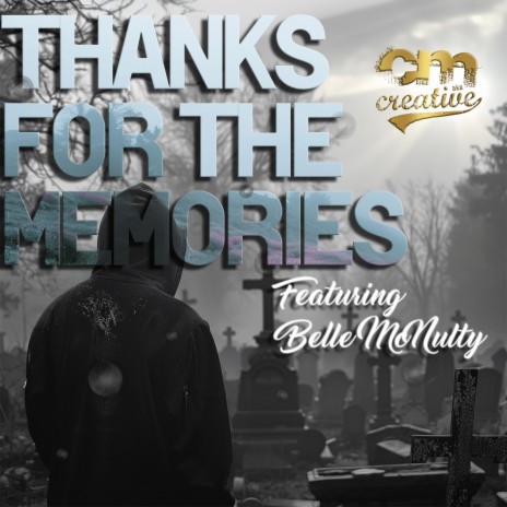 Thanks For The Memories ft. Belle McNulty | Boomplay Music