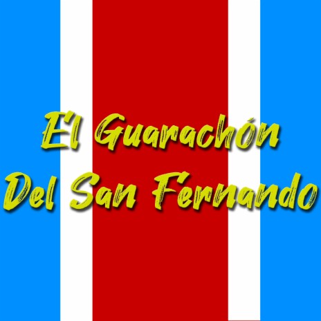 El Guarachón del San Fernando | Boomplay Music