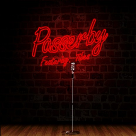 Passerby ft. 7ibes | Boomplay Music