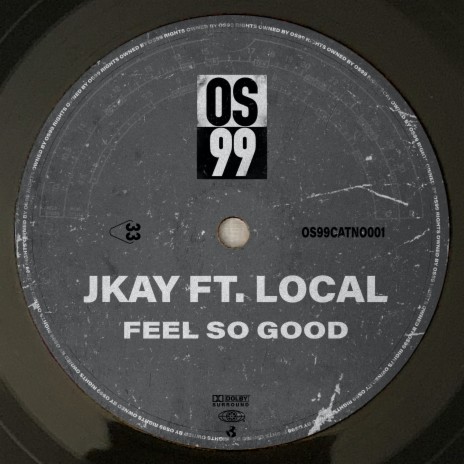 Feel So Good (feat. Local) | Boomplay Music