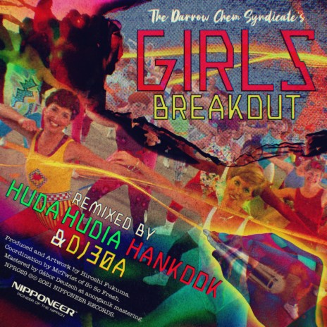 Girls Breakout (Huda Hudia & DJ30A Remix) | Boomplay Music
