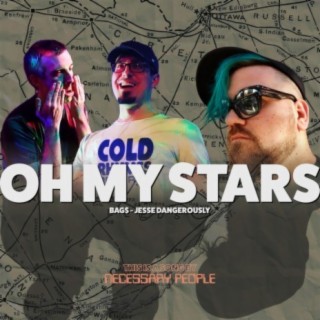 Oh My Stars (feat. BAG$ & Jesse Dangerously)