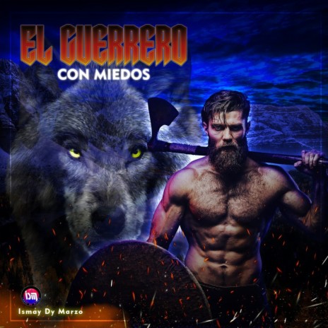 El Guerrero Con Miedos | Boomplay Music