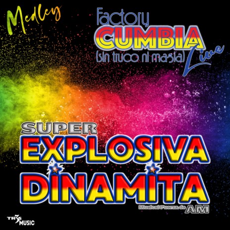 Medley Factory Cumbia (Sin truco ni magia) (Live) | Boomplay Music