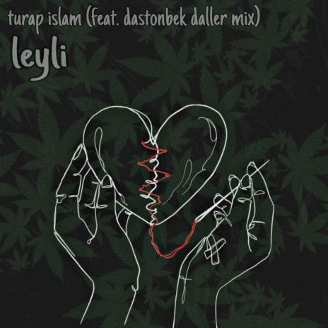 Leyli ft. Dastonbek Daller Mix | Boomplay Music