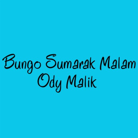 Bungo Sumarak Malam | Boomplay Music