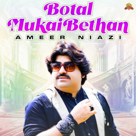 Botal Mukai Bethan | Boomplay Music