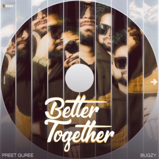 Better Together