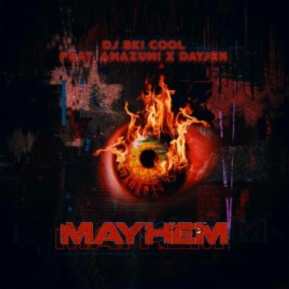 MAYHEM (feat. Amazumi & Dayjen)