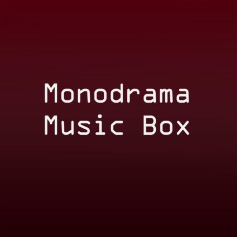Monodrama Music Box (Honkai Star Rail) | Boomplay Music