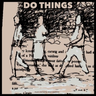 Do Things