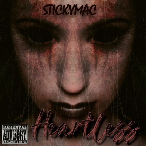 Heartless ft. Stickymac