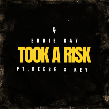 Took a Risk ft. Reese & Key | Boomplay Music