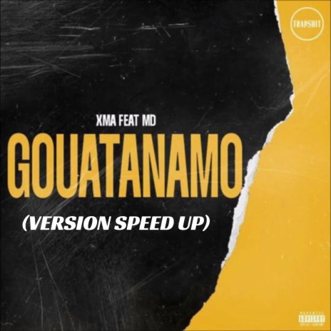 Guantanamo (Version speed up) ft. Md | Boomplay Music