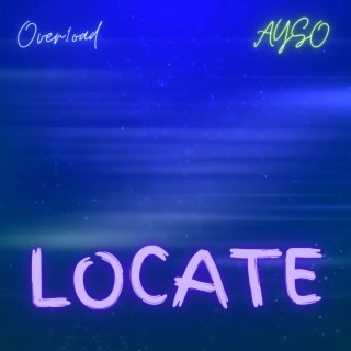 Locate ft. AYSO lyrics | Boomplay Music