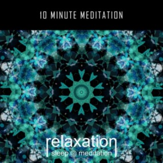 10 Minute Meditation