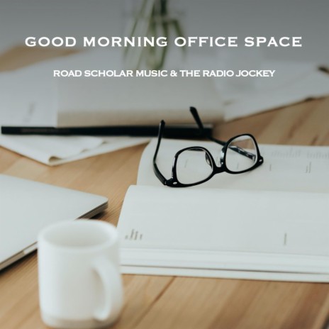 Good Morning Office Space ft. The Radio Jockey