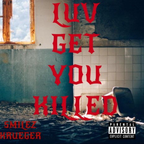 Luv get you killed | Boomplay Music