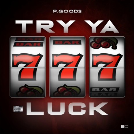 Try Ya Luck | Boomplay Music