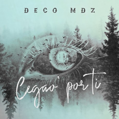 Cegao Por Ti | Boomplay Music