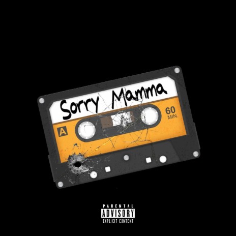 Sorry Mamma | Boomplay Music