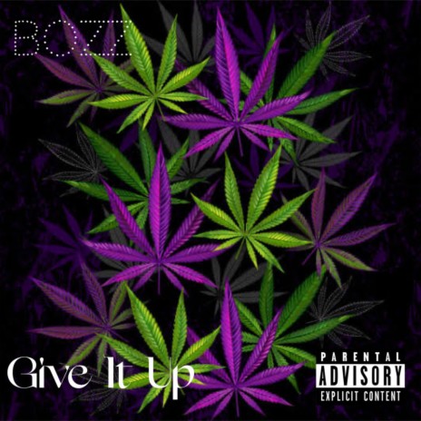 Give It Up | Boomplay Music