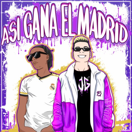 Así gana el Madrid ft. Joel RD | Boomplay Music