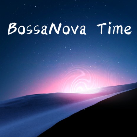 BossaNova Time