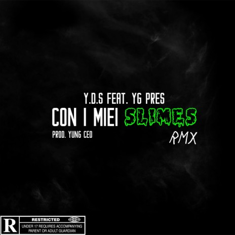 Con I Miei Slimes (feat. Y.D.S) (Remix) | Boomplay Music