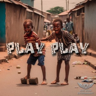 Play Play lyrics | Boomplay Music