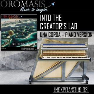 Into the Creator's Lab (Una Corda Piano Version)