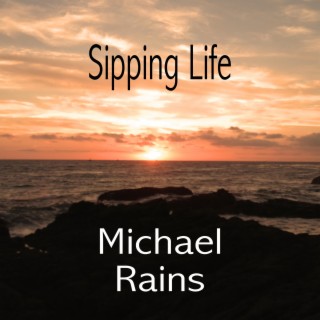 Sipping Life lyrics | Boomplay Music