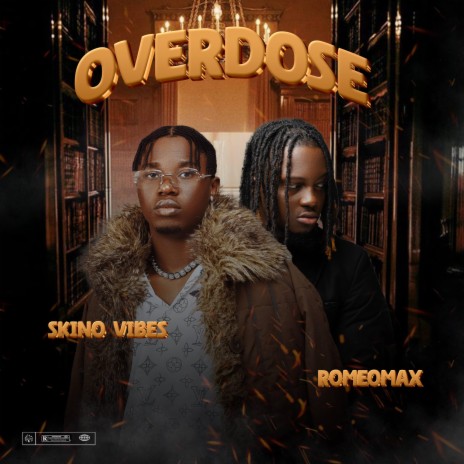 Overdose ft. Romeomax | Boomplay Music