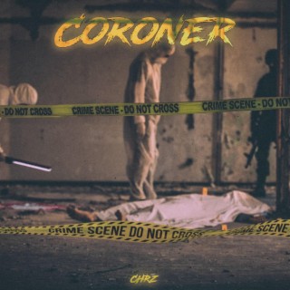 Coroner lyrics | Boomplay Music