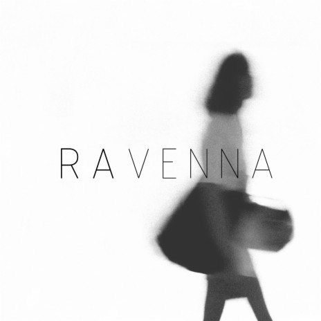 Ravenna | Boomplay Music