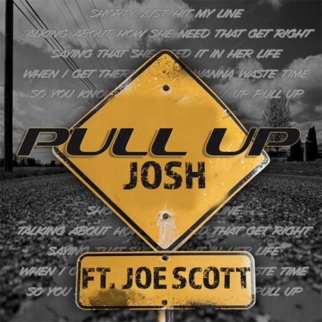 Pull Up ft. Joe Scott | Boomplay Music