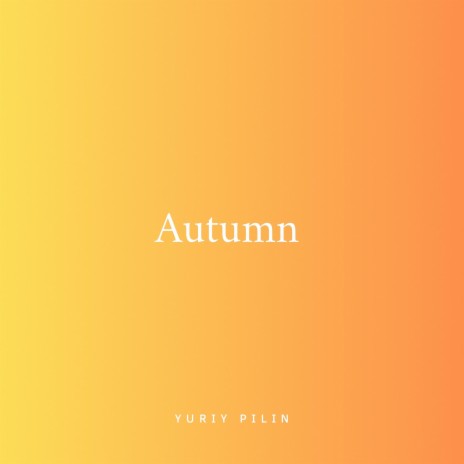 Autumn | Boomplay Music