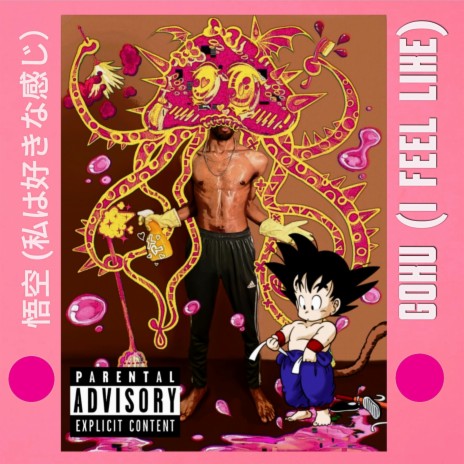 Goku (I feel like) | Boomplay Music
