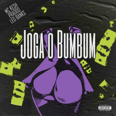 Joga o Bumbum ft. PRADDO & Léo Banks | Boomplay Music