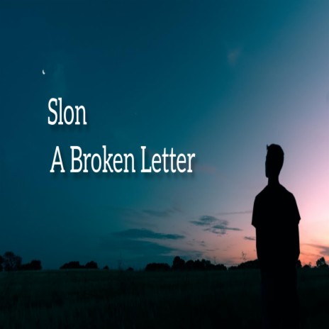 A Broken Letter | Boomplay Music