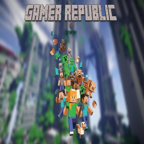 Gamer Republic | Boomplay Music
