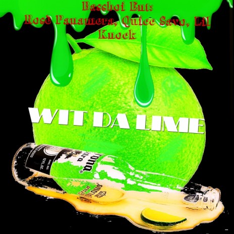 Wit Da Lime | Boomplay Music