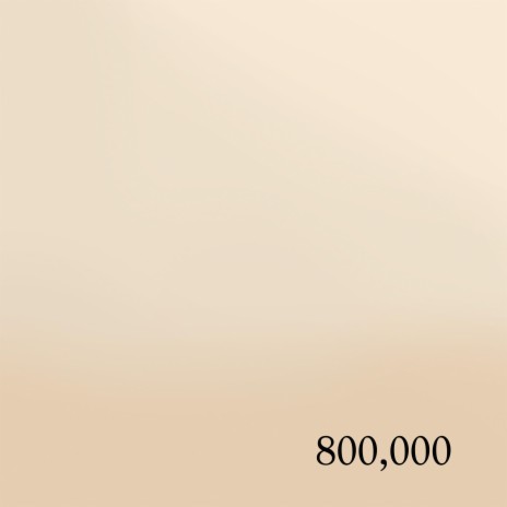 800,000 | Boomplay Music